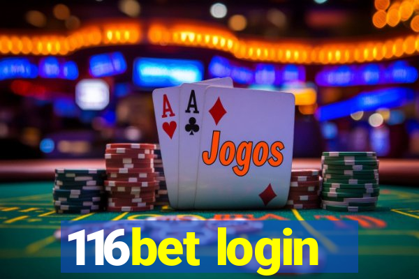 116bet login